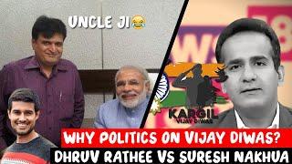 Why politics on Vijay Diwas? Dhruv Rathee VS Sursh Nakhua, Lets read the tweets...