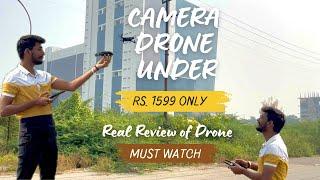 Epic Drone Footage on a Budget? | Best Drones under Rs.2000 | Dual Camera Drone Unboxing and Review