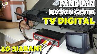 Cara Memasang Set Top Box TV Digital Ke TV LED & TV Tabung