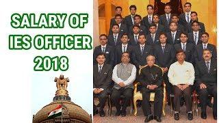 SALARY OF IES OFFICER 2018