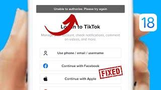 Fixed: Unable To Authorize TikTok iPhone