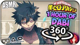 1 Hour Of Dabi~ [ASMR] 360: My Hero Academia 360 VR