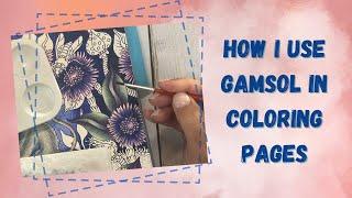 How I use Gamsol Mineral Spirits for blending pencil work in coloring pages | Adult Coloring