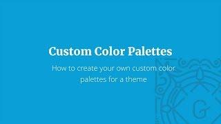 How to Create Custom Color Palettes in WordPress