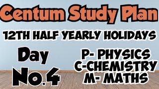 12th Maths|12th Physics|12th Chemistry|Centum Study Plan|Vincent Maths|Day No.4|