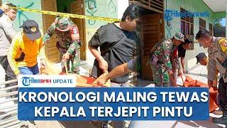 Penampakan Pria Diduga Maling Tewas Kepala Terjepit Pintu hingga Gagal Mencuri, Ini Kronologinya