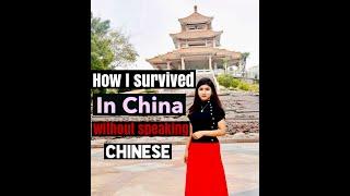 How i survived in china without speaking Chinese