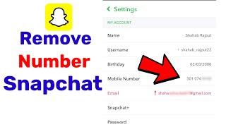 how to remove your number from snapchat / how to remove number from snapchat