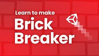 How to make Brick Breaker in Unity (Complete Tutorial) 