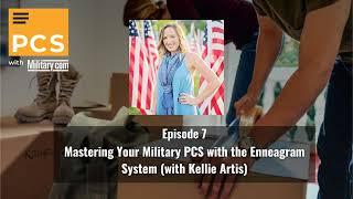 07: Mastering Your Military PCS with the Enneagram System (with Kellie Artis)