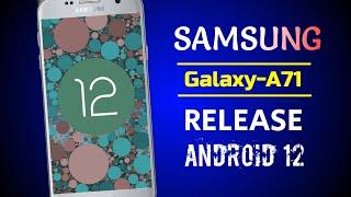 Samsung Galaxy A71 Release Android 12L OneUi 4.0 Update - Good News