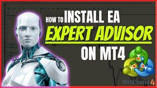  How To Install An EA On MT4 (Add Expert Advisor In MT4)
