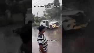 Fortuner Legender Vs Tata Safari Accident Video Revenge #automobile #attitude #shorts #viralvideo