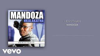 Mandoza - Verstaan (Remastered 2023 / Visualizer)