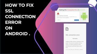 [How To] Fix SSL Connection Error On Android Phone | 100% Solved