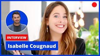 Isabelle Cougnaud : De sa première vidéo à 100 00 vues à ses secrets de tournages Youtube !