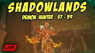 SHADOWLANDS Leveling Demon Hunter 57-59 | WoW: Shadowlands 9.0.2 Game Play