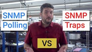 SNMP Polling Vs SNMP Traps