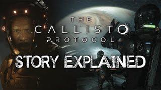 The Callisto Protocol - Story Explained