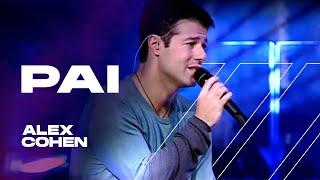 ALEX COHEN - Pai (DVD Alex Cohen Ao Vivo)