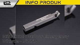 NITECORE Outdoor Emergency Whistle - NWS10 | Info Produk