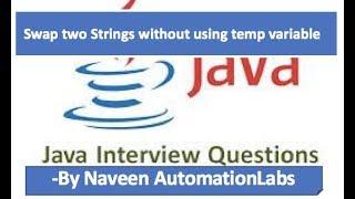 Swap two Strings without using temp/third variable - Java Interview Questions -9
