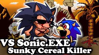 FNF | VS Sonic.EXE Cereal Killer (DEMO) | Lord X And Clones Vs Sunky  | Mods/Hard/FC |