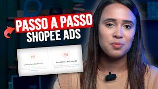 SHOPEE ADS - PASSO A PASSO para COMEÇAR a usar PUBLICIDADE da SHOPEE sendo INICIANTE