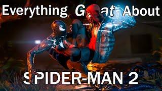 Everything GREAT About Spider-Man 2!