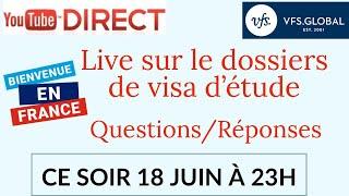 Dossier visa d'étude en France, Live 5 Questions/Réponses