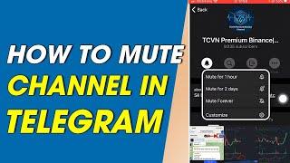 How to Mute the Channel  in Telegram