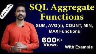 Lec-67: SQL Aggregate Functions - SUM, AVG(n), COUNT, MIN, MAX Functions | DBMS