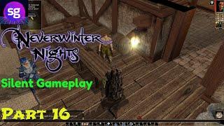 Neverwinter Nights Silent Gameplay No Commentary Part   16