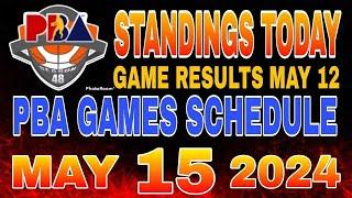 PBA Standings today as of May 12, 2024 | PBA Game results | Pba schedule May 15, 2024