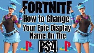 How To Change Your Epic Display Name On The PS4