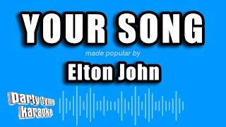 Elton John - Your Song (Karaoke Version)