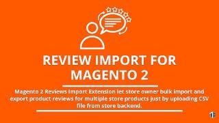 Magento 2 Import Export Product Review Extension | MageComp