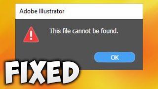 How to Fix Adobe Illustrator Error This File Cannot Be Found When Saving Illustrator