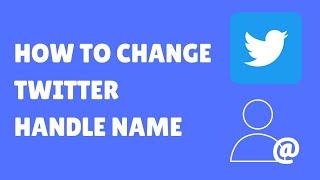 How To Change Username On Twitter? (2021)  | Change Twitter Username