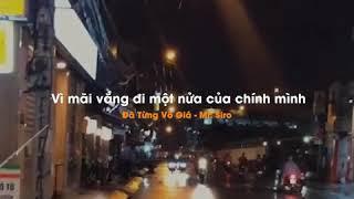 Đã từng là vô giá - Mr Siro #lêkhanh