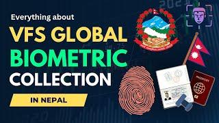 Biometric Collection for Visa Processing in Nepal | VFS Global Nepal