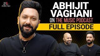 @AbhijitVaghaniOfficial  | The Music Podcast: Music Director, Music Prod., Background Score & more
