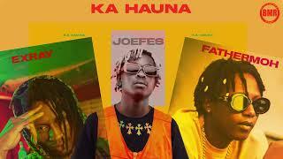 Joefes, Exray Taniua & Fathermoh - Ka Hauna | Official Visualizer