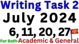 06, 11, 20 & 27 July 2024 IELTS WRITING TASK 2 TOPICS | IELTS EXAM PREDICTION | IDP & BC