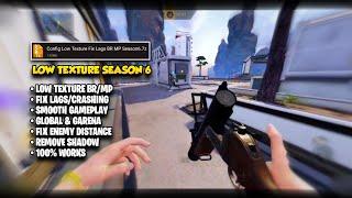 CONFIG LOW TEXTURE FIX LAGS BR & MP | COD MOBILE CONFIG SEASON 6