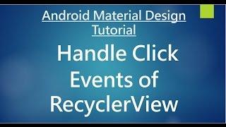 Android Material Design - 11 - Handle Click Events of RecyclerView