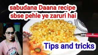 Sabudana recipe 5 minutes [ Tips and Tricks ]