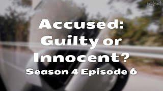 podcast: Accused: Guilty or Innocent?: Season 4 Episode 6 (2023) - Full Cinema Podcast Ep & Promo