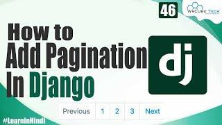 What is Pagination and How to Add Pagination in Django Project | Django Tutorial
