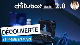 Découverte et prise en main de Chitubox Basic V2